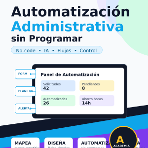 Automatización Básica Administrativa sin Programar